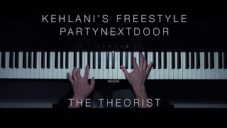 PARTYNEXTDOOR - Kehlani&#39;s Freestyle | The Theorist Piano Cover