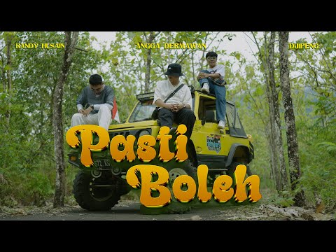 PASTI BOLEH - ANGGA DERMAWAN FT RANDY HUSAIN & DJIPENG