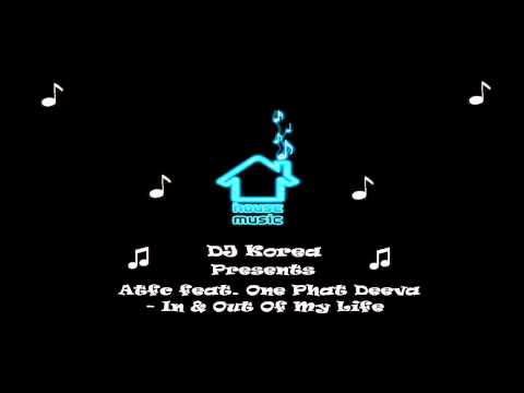 Atfc feat One Phat Deeva - In & Out Of My Life