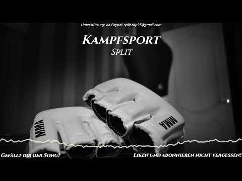 Split - Kampfsport (prod. @Dakeyz) // ‼️ REUPLOAD ‼️