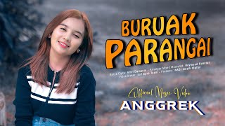 Download lagu Anggrek - Buruak Parangai mp3