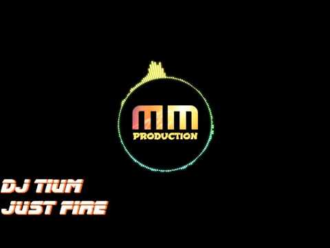 Dj Tium - Just Fire ( Afro Remix ) [HQ SOUND]