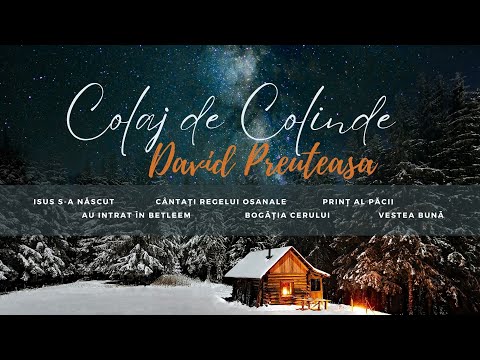 David Preuteasa - Colinde (Colaj) | Official Audio
