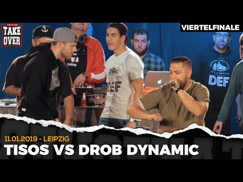 Drob Dynamic vs. Tisos - Takeover Freestyle Contest | Leipzig 11.01.19 (VF 4/4)