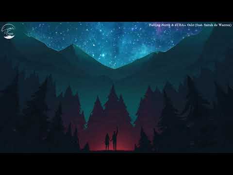 Falling North & 4URA - Oslo (feat. Sarah de Warren)
