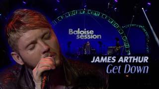 James Arthur • Get Down @ Baloise Session 2015 [Live in Switzerland]
