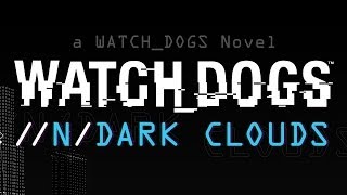 Trailer e-book Watch Dogs//n/Dark Clouds