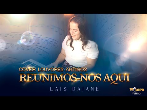 Reunimo-nos Aqui - Corinhos Evangélicos