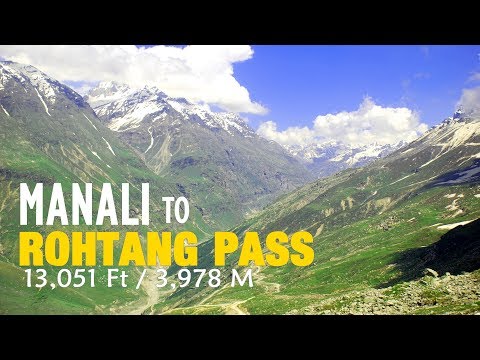Manali to Rohtang Pass Road Trip | Dangerous Roads | Himachal Pradesh | July 2015