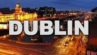 preview picture of video 'Dublin, the Capital City of Ireland'