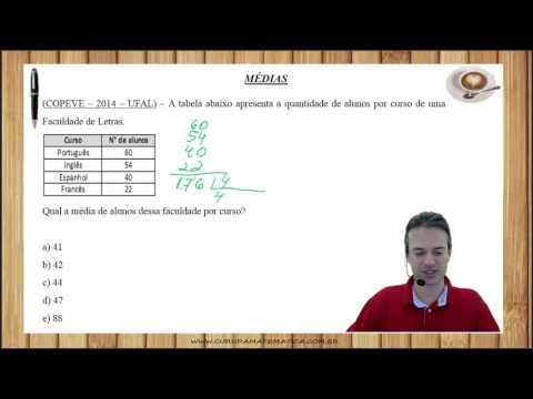 E0074 - COPEVE/UFAL - 2014 - UFAL - MÉDIA ARITMÉTICA (www.gurudamatematica.com.br)