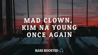 Download lagu Mad Clown, Kim Na Young - Once Again (OST) [Empty Hall] [Bass Boosted 🎧] mp3