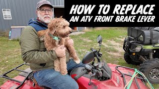 How to Replace a Front, Right-Hand Brake Lever on an ATV (Easy DIY Project on a 2024 Honda Recon ES)