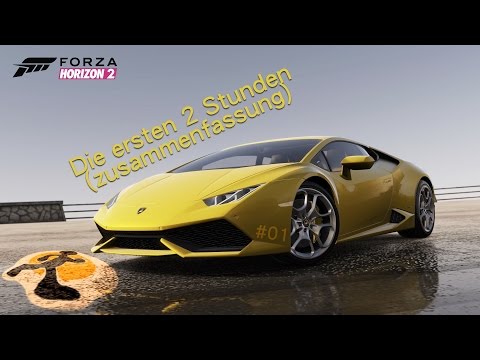 Forza Horizon 2 #01 | Die ersten zwei Stunden zusammengefasst | 1080p