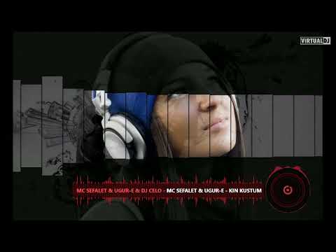 Mc Sefalet & Ugur-E - KİN KUSTUM