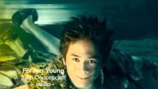 FOREVER YOUNG - Sam Concepcion (good audio)