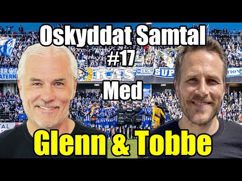 Glenn Hysén om Liverpool och IFK #17 Glenn & Tobias Hysen