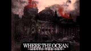 Where The Ocean Meets The Sky - Victims (New Song 2010)