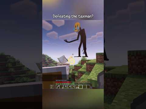 Minecraft Defeating The Taxman? 😂