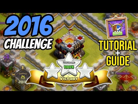 10 YEAR OF CLASH: 2016 CHALLENGE | Easy 3 Star Tutorial and Guide | Easy to use Strategy
