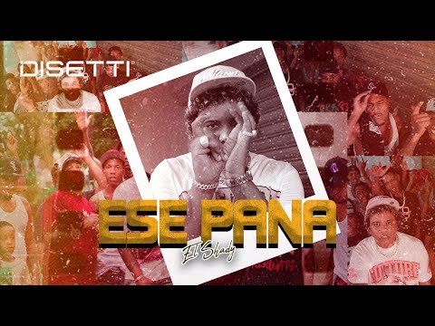 El Shady - Ese Pana 👺 (Video Oficial)