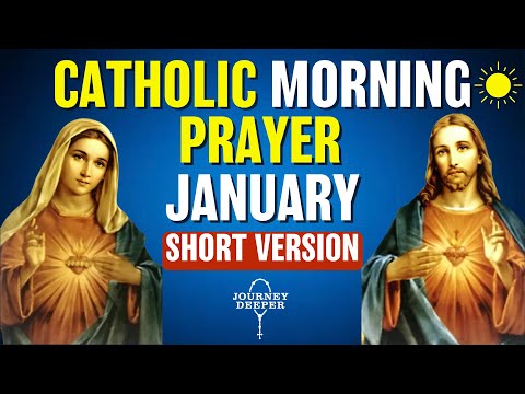 Catholic Morning SHORT Prayer JANUARY 2026 | SHORT VERSION Catholic Prayers For Everyday