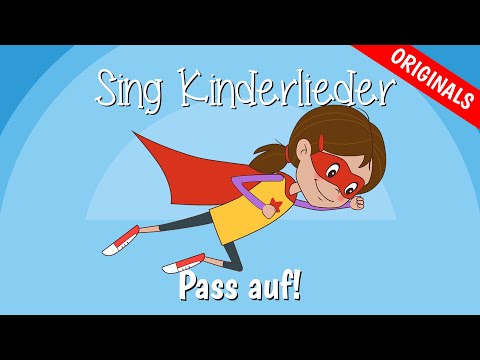 Pass auf! - Neue Kinderlieder zum Mitsingen | Sing Kinderlieder präsentiert Fritzi und Flo