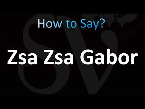 How to Pronounce ''Zsa Zsa Gabor'' Correctly! (Hungarian)