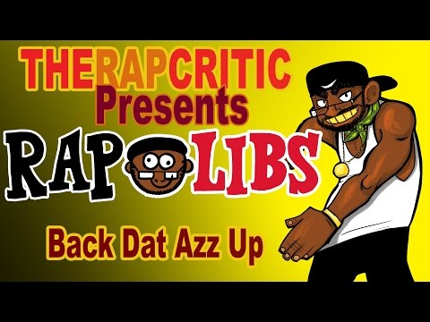Rap-libs: Back That Ass Up - Juvenile