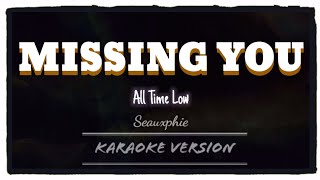 Download lagu All Time Low - Missing You (Karaoke Version) mp3