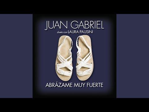 Video thumbnail for Abrázame Muy Fuerte (Dúo)