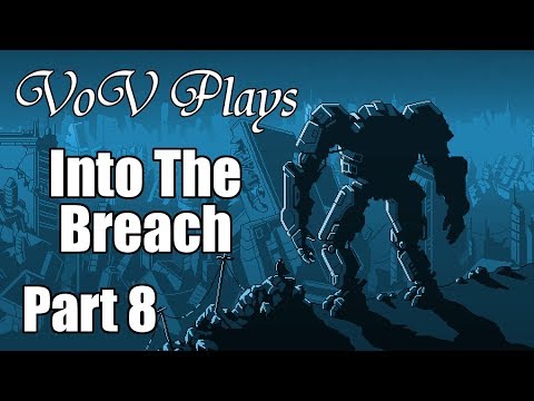 Acid Rain - VoV Plays Into The Breach - Zenith Guard - Part 8