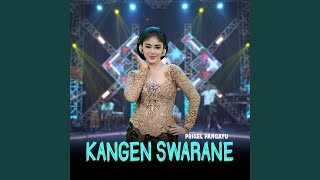 Download lagu Kangen Swarane mp3