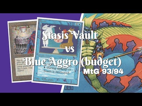 Magic the Gathering: Stasis Vault vs Blue Aggro (budget) | Old School MtG 93/94 | #093