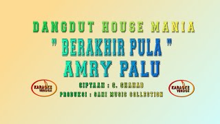 Download lagu Amry Palu - Berakhir Pula (Karaoke No Vokal) mp3 Download lagu Amry Palu - Berakhir Pula (Karaoke No Vokal) mp3
