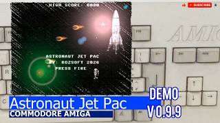 Commodore Amiga -=Astronaut Jet Pac=- v0.99 beta wip