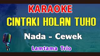 Download lagu CINTAKKI HOLAN TUHO - KARAOKE Nada Wanita || lamtama Trio mp3 Download lagu CINTAKKI HOLAN TUHO - KARAOKE Nada Wanita || lamtama Trio mp3