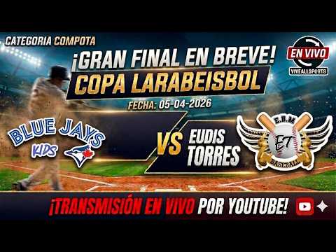 ¡GRAN FINAL! | Eudis Torres vs. Blue Jays Kids | Copa Semana Santa Lara Béisbol 🏆