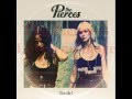 The Pierces - Love you more (Lyrics) 