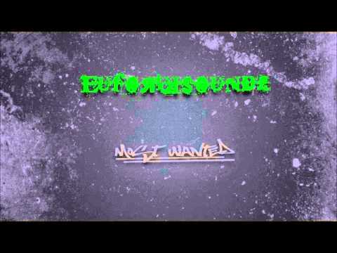 EuforiKSoundz - Most Wanted