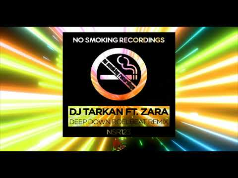 Deep Down (RoelBeat Remix) Radio Version By DJ Tarkan Ft. Zara