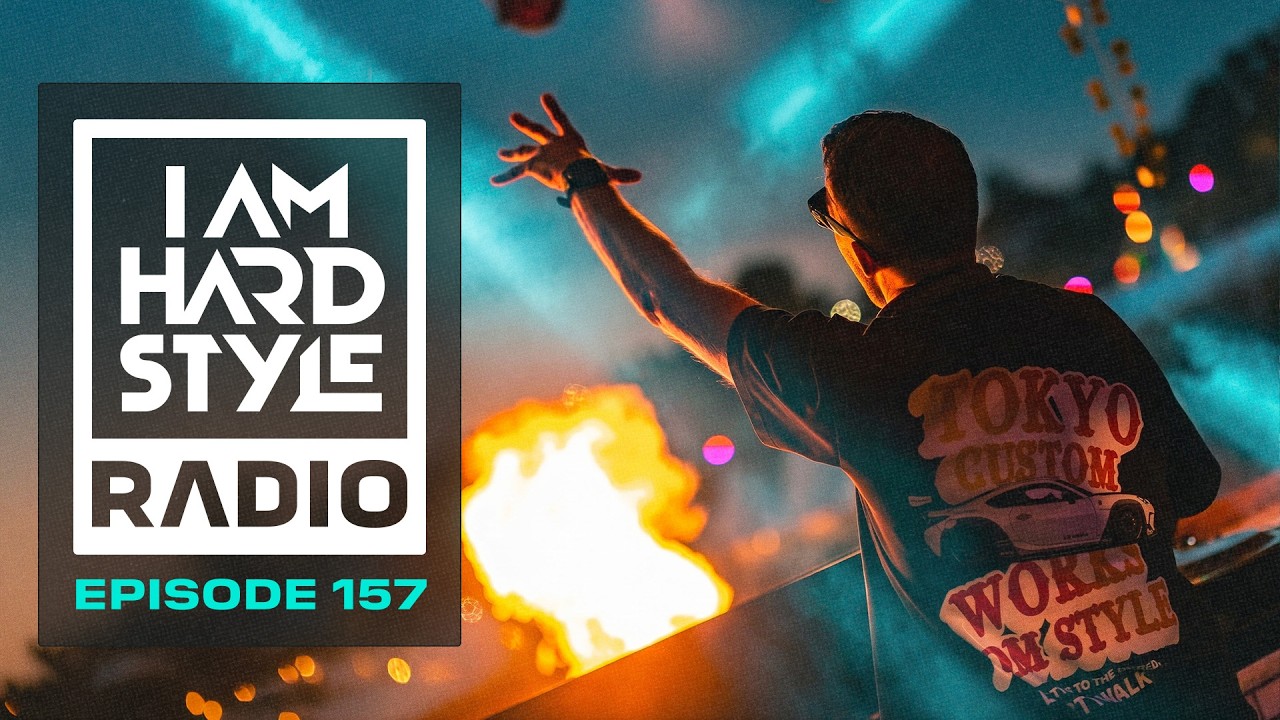 Episode 157 - I AM HARDSTYLE Radio by Brennan Heart