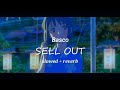 Basco SELL OUT Slowed Reverb
