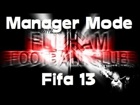 FIFA 13: FULHAM Manager Mode: Season 2, EP. 18