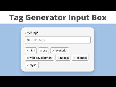 Create Custom Tags Generator Input Box Using Html Css Javascript