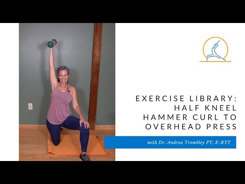 Exercise Library: Half Kneel Hammer Curl to Overhead Press