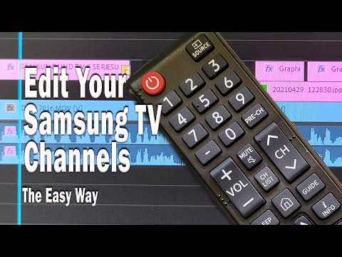 Edit Samsung TV Channels the Easy Way