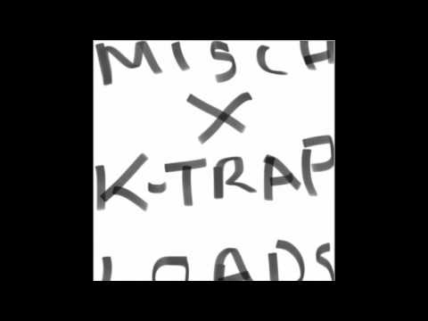 Mischief X KTrap - Loads (AUDIO)  [Prod. by HARGO]