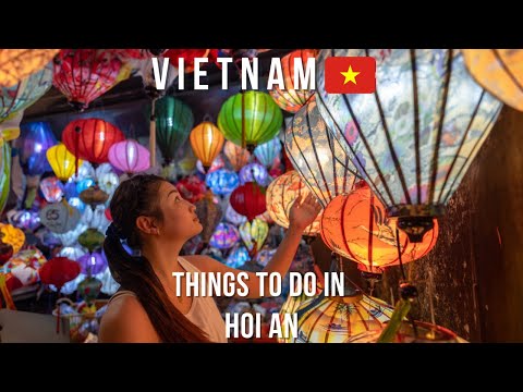 Coisas para fazer e comer em Hoi An - Vietnã 🇻🇳 | Vídeo de viagens | Alfaiataria, passeio de barco de coco e muito mais