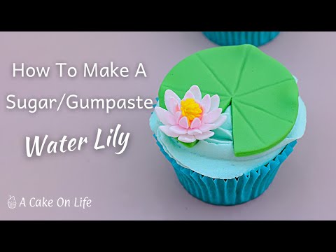 How To Make A Lily Pad Cake Topper - Sugar Water Lily Tutorial